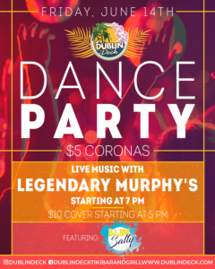 Flyer for Dance Party with Legendary Murphys on June 14th