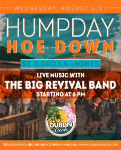 flyer for humpday hoe down on august 21st with live music by the big revival band starting at 6pm