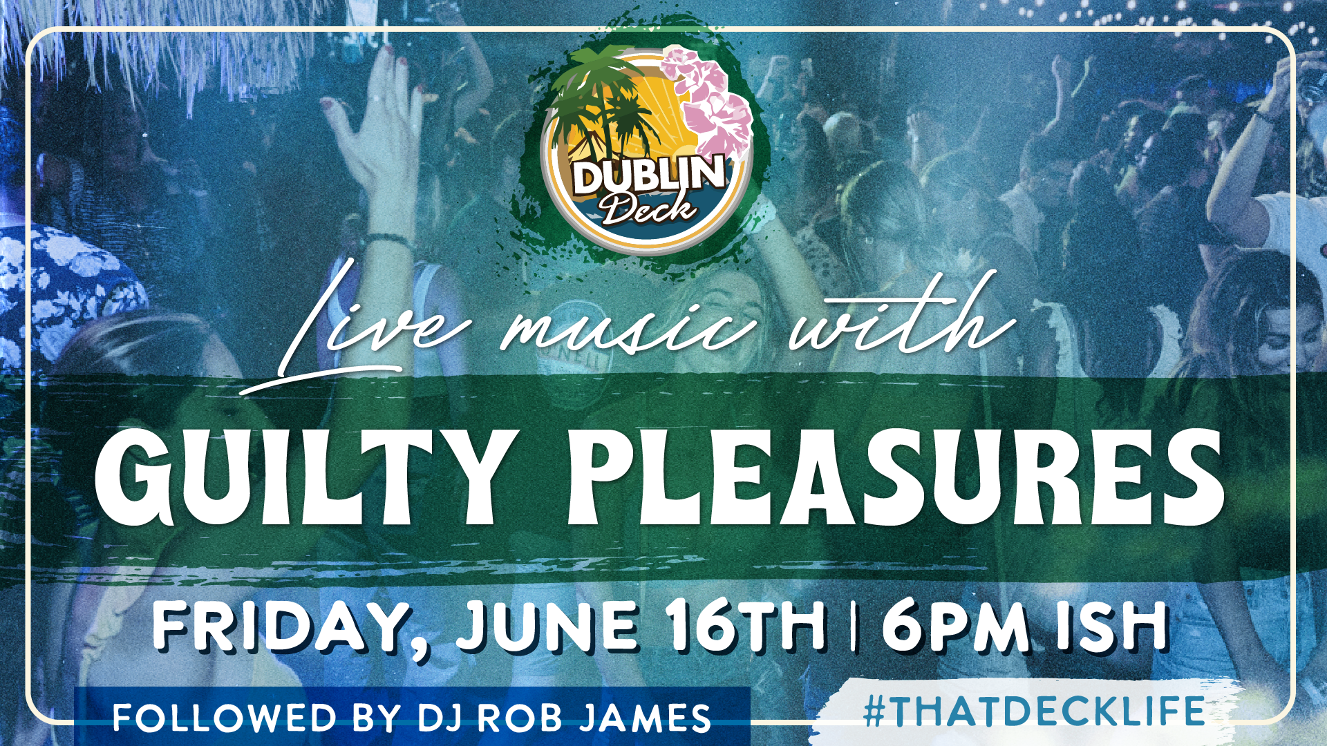 Kick off the weekend rockin' with Guilty Pleasures at the Leaky Tiki! Music starts at 6PMish