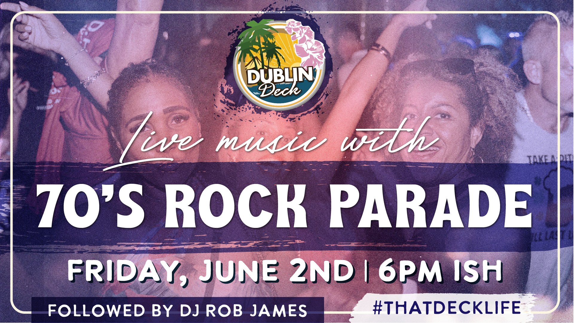 Get the weekend vibes goin' with 70's Rock Parade! Music starts at 6PM