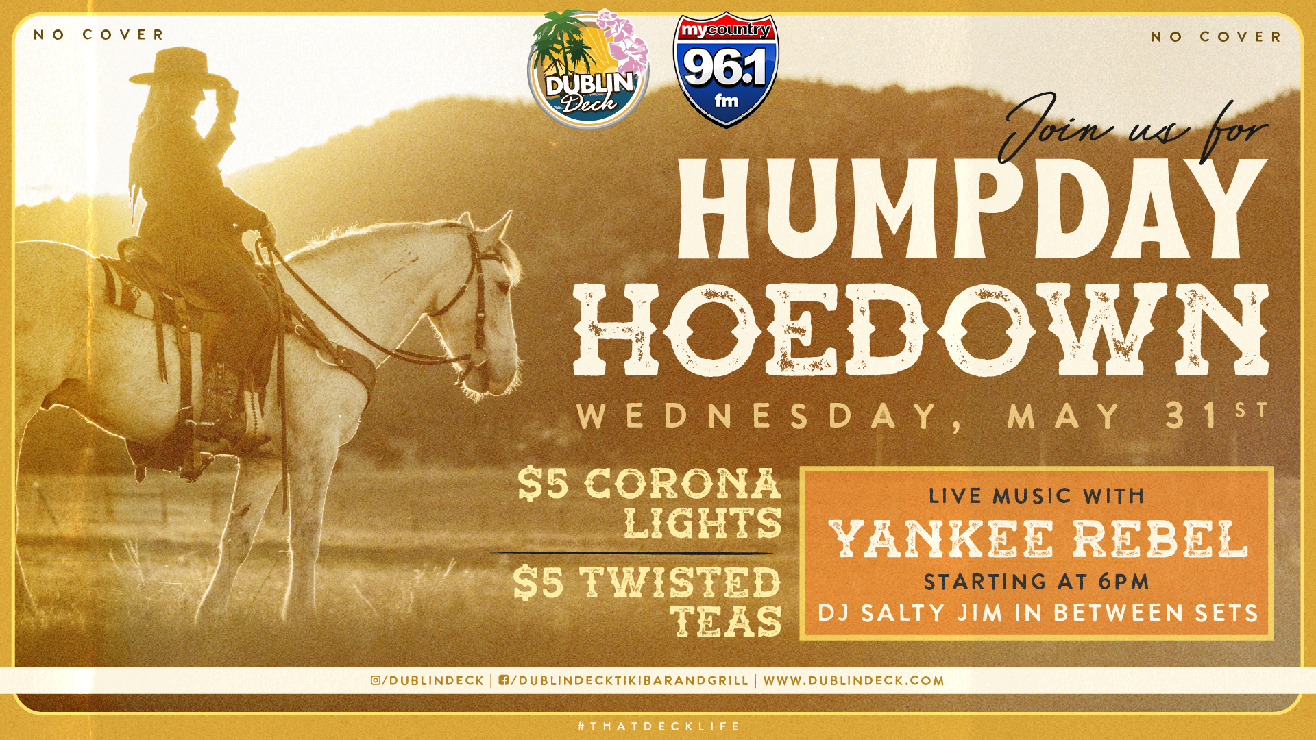 Come on down to Dublin Deck for Humpday Hoedown with Yankee Rebel! Music begins at 6PM