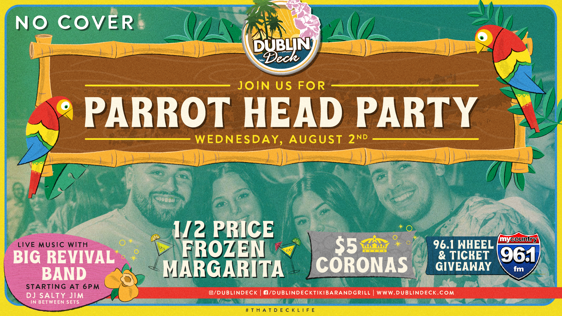 Join us for a midsummer Humpday Hoedown Parrot Head Party with Big Revival Band! We'll have drink specials, games, and giveaways with mycountry 96.1 all night!