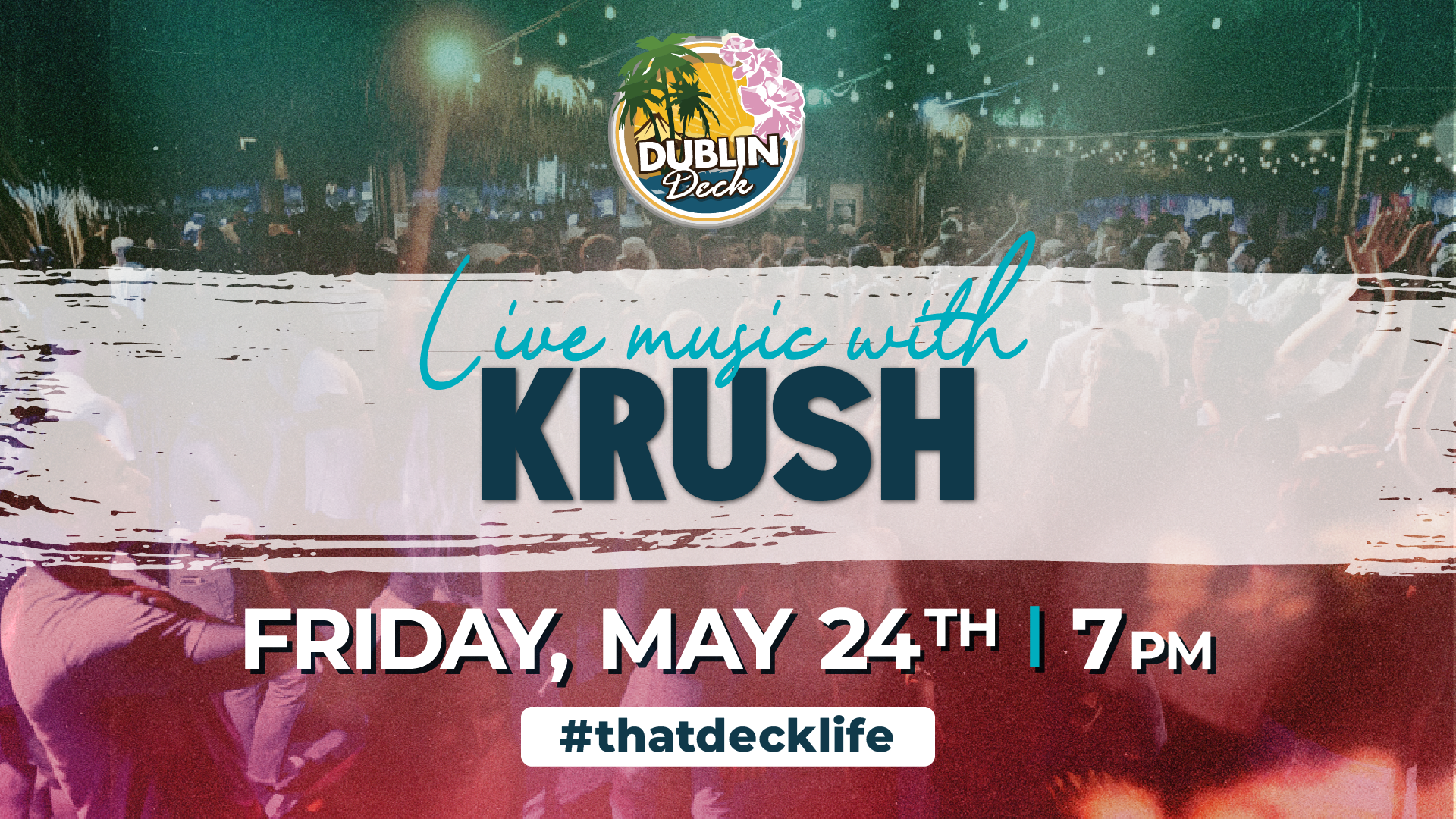 flyer for live music on may 24 at 7pm with Krush