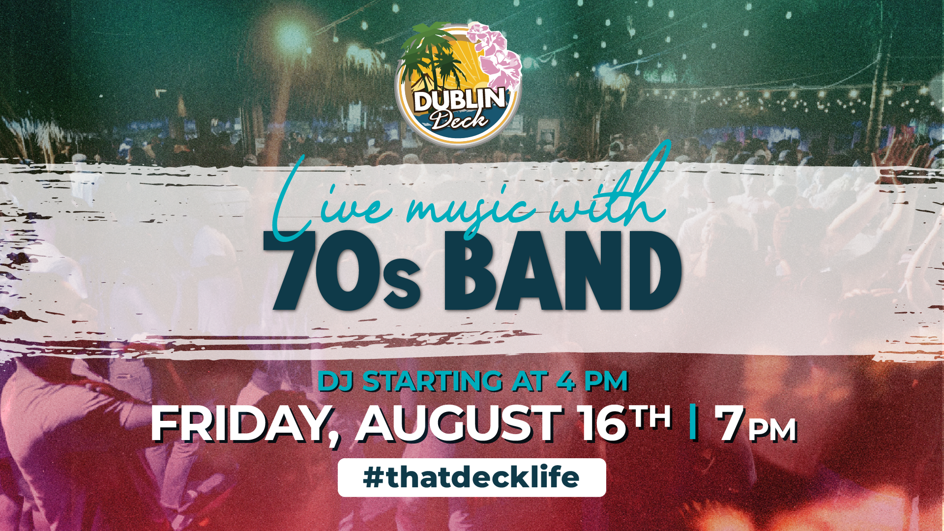 live music for august 16th at 7pm with a performance by 70's band