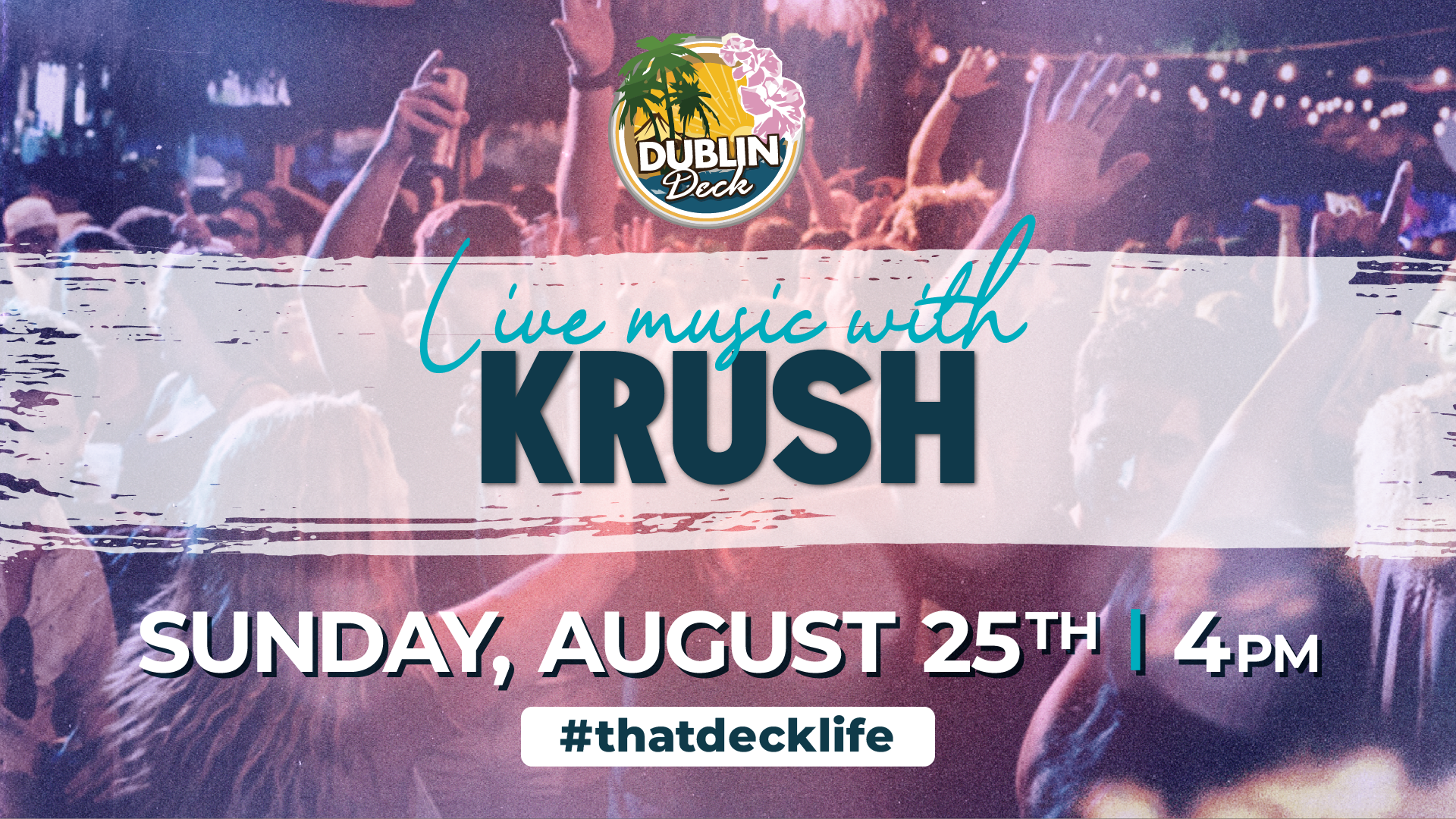 flyer for live music on august 25 with Krush performing live at 4pm