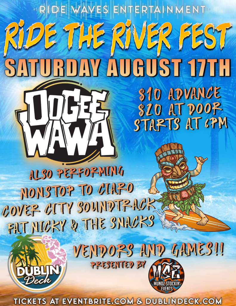 Join us August 14th for the 4th Annual Ride The River Fest presented by Ride Waves Entertainment and Dublin Deck. Performances this year include Long Island’s favorite party reggae band Oogee Wawa. Other performances include Nonstop to Cairo, Cover City SOuntrack, Fat Nicky & The Snacks. Party starts at 6pm with vendor, games and more - you don’t want to miss this epic event.